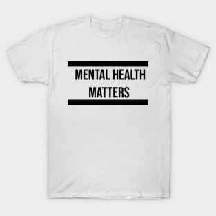 Mental Health Matters T-Shirt